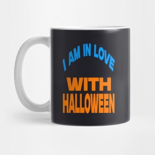 I am in love with Halloween Mug